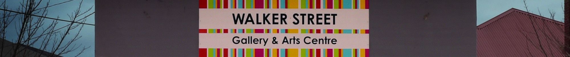 Walker Street Gallery and Arts Centre