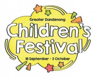 Greater Dandenong Children's Festival 18 September - 3 October 