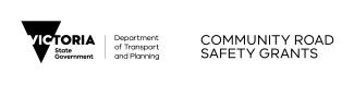 Department of Transport and Planning_Community Road Safety Grants