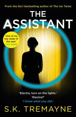 The Assistant by S.K. Tremayne