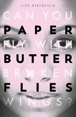 Paper Butterflies by Lisa Heathfield