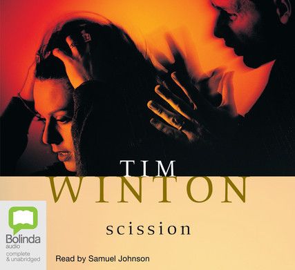 Scission by Tim Winton