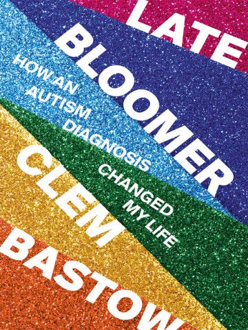 Late Bloomer by Clem Bastow