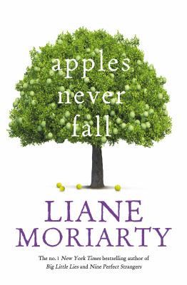 Apples never Fall by Liane Moriarty