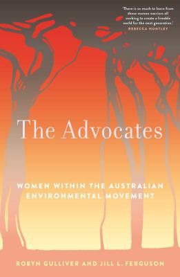 The Advocates by Robyn Gulliver and Jill Fergusonll