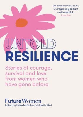 Untold Resilience by Future Women