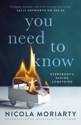 You Need to Know by Nicola Moriarty
