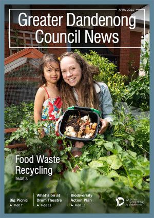 Greater Dandenong Council News April 2021 Cover