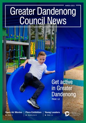 Greater Dandenong Council News March 2021 Cover