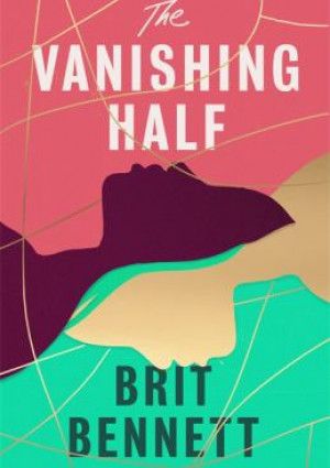 The Vanishing Half by Brit Bennett