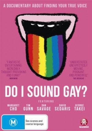 Do I Sound Gay? Directed by and Starring David Thorpe