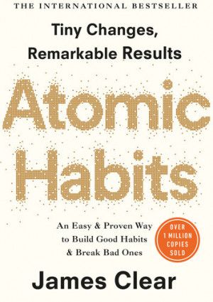 Atomic Habits by James Clear