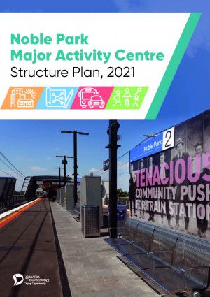 Noble Park Major Activity Centre Structure Plan 2021 Cover