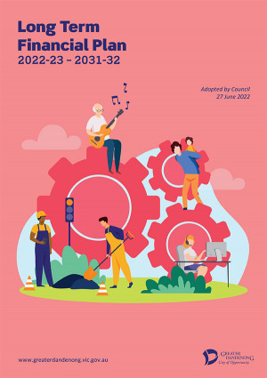 Long Term Financial Plan 2022-23 - 2031-32 Adopted by Council 27 June 2022
