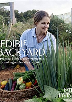 The Edible Garden by Kate Irvine