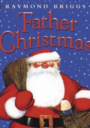 Father Christmas by Raymond Briggs