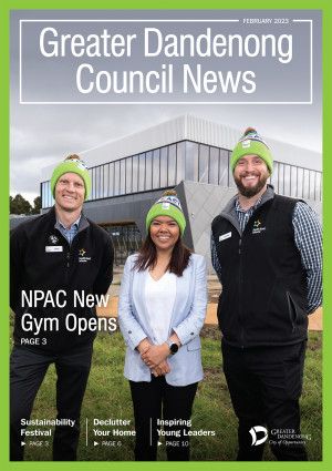 Greater Dandenong Council News February 2023