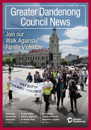 Greater Dandenong Council News November 2025